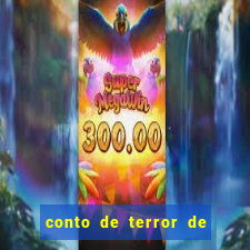 conto de terror de 15 linhas